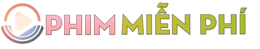 Phim Miễn Phí
